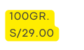 100gr s 29 00
